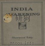 INDIA AWAKENING   1912  PDF电子版封面    SHERWOOD EDDY 