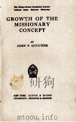GROWTH OF THE MISSIONARY CONCEPT（1911 PDF版）