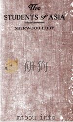 THE STUDENTS OF ASIA   1916  PDF电子版封面    SHERWOOD EDDY 