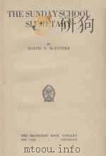 THE SUNDAY SCHOOL SECRETARY   1917  PDF电子版封面    RALPH N. McENTIRE 