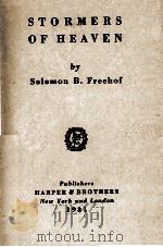 STORMERS OF HEAVEN   1931  PDF电子版封面    Solomon B. Freehof 