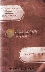 Know Your Bible Series Study Number 9  Prites Writes Scripture in Prison（1945 PDF版）