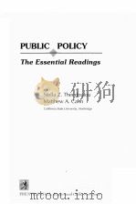 PUBLIC POLICY：THE ESSENTIAL READINGS   1995  PDF电子版封面  0130592552  STELLA Z.THEODOULOU AND MATTHE 