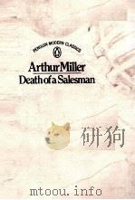 DEATH OF A SALEMAN   1949  PDF电子版封面    ARTHUR MILLER 