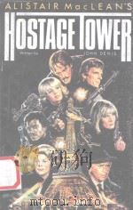 ALITAIR MACLEAN‘S HOSTAGE TOWER（1985 PDF版）