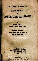 INTRODUCTION TO THE STUDY OF POLITICAL ECONOMY   1893  PDF电子版封面    LUIGI COSSA 