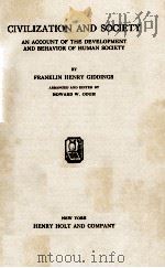 CIVILIZATION AND SOCIETY   1932  PDF电子版封面    FRANKLIN HENRY GIDDINGS 