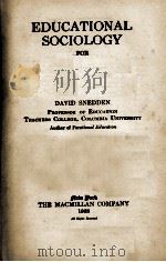 EUCATIONAL SOCIOLOGY FOR BEGINNERS   1928  PDF电子版封面    DAVID SNEDDEN 