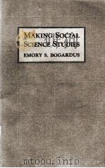 MAKING SOCIAL SCIENCE STUDIES   1925  PDF电子版封面    EMORY S. BOGARDUS 