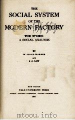 THE SOCIAL SYSTEMS OF MODERN FACTORY  VOLUME  IV（1947 PDF版）