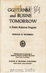 GOVERNMENT and BUSINESS TOMORROW   1943  PDF电子版封面    DONALD R RICHBERG 