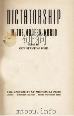 DICTATORSHIP IN THE MODERN WORLD   1939  PDF电子版封面    GUY STANTON FORD 