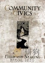 COMMUNITY CIVICS（1916 PDF版）