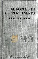 VITAL FORCES IN CURRENT EVENTS   1920  PDF电子版封面    MORRIS EDMUND SPEARE AND WALTE 