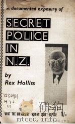 SECRET POLICE IN N.Z.     PDF电子版封面    Rex Holliss 