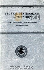 FEDERAL TEXTBOOK ON CITIZENSHIP   1942  PDF电子版封面    JOHN G. HERVEY 
