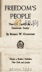 FREEDOM'S PEOPLE   1945  PDF电子版封面    Bonaro W. Overstreet 