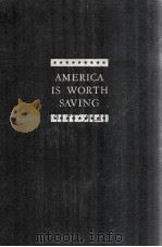AMERICA IS WORTH SAVING（1941 PDF版）