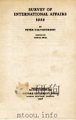 SURVEY OF INTERNATIONAL AFFAIRS 1953   1956  PDF电子版封面    PETER CALVOCORESSI 