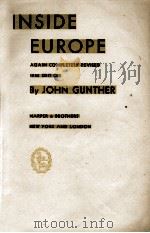 INSIDE EUROPE   1938  PDF电子版封面    JOHN GUNTHER 