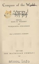 COMPASS OF THE WORLD   1947  PDF电子版封面    HANS W. WEIGERT and VILHJALMUR 