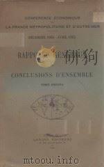 RAPPORTS GENERAUS ET CONCLUSIONS D'ENSEMBLE TOME SECOND   1935  PDF电子版封面     