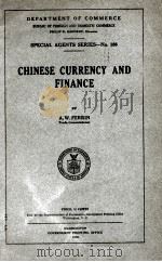 CHINESE CURRENCY AND FINANCE（1919 PDF版）