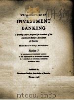INVESTMENT BANKING  SECTION I   1946  PDF电子版封面     