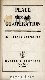 PEACE THROUGH CO-OPERATION（1944 PDF版）