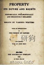 PROPERTY ITS DUTIES AND RIGHTS   1922  PDF电子版封面    VARIOUS WRITERS 