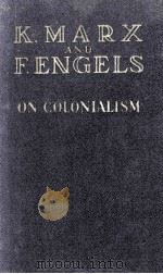 K. MARX AND F. ENGELS ON COLONIALISM（ PDF版）