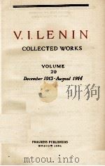 V.I.LENIN COLLECTED WORKS VOLUME 20 DECEMBER 1913 - AUGUST 1914   1964  PDF电子版封面    V.I.LENIN 