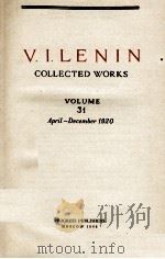 V.I.LENIN COLLECTED WORKS VOLUME 31 APRIL-DECEMBER 1920（1966 PDF版）