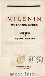V.I.LENIN COLLECTED WORKS VOLUME 28 JULY 1918 - MARCH 1919（1965 PDF版）