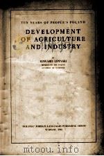 DEVELOPMENT OF AGRICULTURE AND INDUSTRY   1955  PDF电子版封面    EDWARD LIPINSKI 