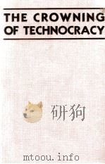 THE CROWNING OF TECHNOCRACY   1933  PDF电子版封面    PROF . JOHN  LARDNER  AND  DR. 