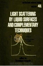 LIGHT SCATTERING BY LIQUID SURFACES AND COMPLEMENTARY TECHNIQUES（ PDF版）