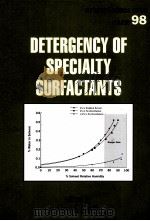surfactant science series  volume 98  DETERGENCY OF SPECIALTY SURFACTANTS     PDF电子版封面  0824704916  Floyd E.Friedli 