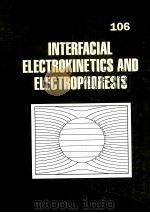 surfactant science series  volume 106  INTERFACIAL ELECTROKINETICS AND ELECTROPHORESIS     PDF电子版封面  082470603X  Angel V.Delgado 