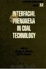 INTERFACIAL PHENOMNA IN COAL TECHNOLOGY（ PDF版）