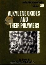 Alkylene Oxides and Their Polymers     PDF电子版封面     