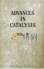 ADVANCES IN CATALYSIS 1952 VOL.Ⅳ     PDF电子版封面     