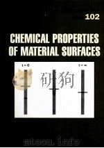 SURFACTANT SCIENCE SERIES VOLUME102：CHEMICAL PROPERTIES OF MATERIAL SURFACES（ PDF版）