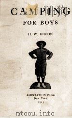 CAMPING FOR BOYS（1913 PDF版）