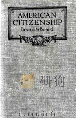AMERICAN CITIZENSHIP NEW AND REVISED EDITION（1921 PDF版）