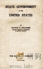 STATE GOVERNMENT IN THE UNITED STATES（1916 PDF版）