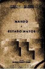 MANDO Y ESTADO MAYOR     PDF电子版封面    T.CORONEL LOPZ MUNIZ 