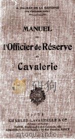 MANUEL DE I'OFFICIER DE RESERVE DE CAVALERIE   1937  PDF电子版封面     