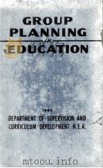 GROUP PLANNING IN EDUCATION   1947  PDF电子版封面     