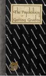 THE PSYCHOLOGY OF GETTING GRADES   1935  PDF电子版封面     
